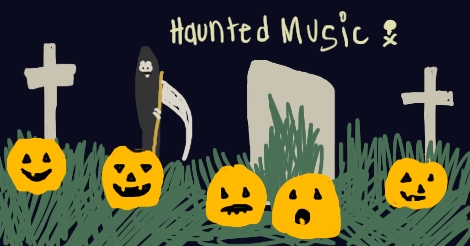 music to haunt to
