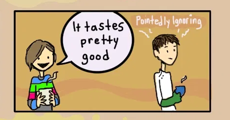 This is a scene from a former comic. It is a single panel. The background colors are meant to evoke a little tea with honey and milk in it. On the left, the Amandoll character is looking into a tea mug, saying, "It tastes pretty good." On the right, the cchris character is facing away from her, looking vaguely annoyed. Above him are the words "Pointedly Ignoring."