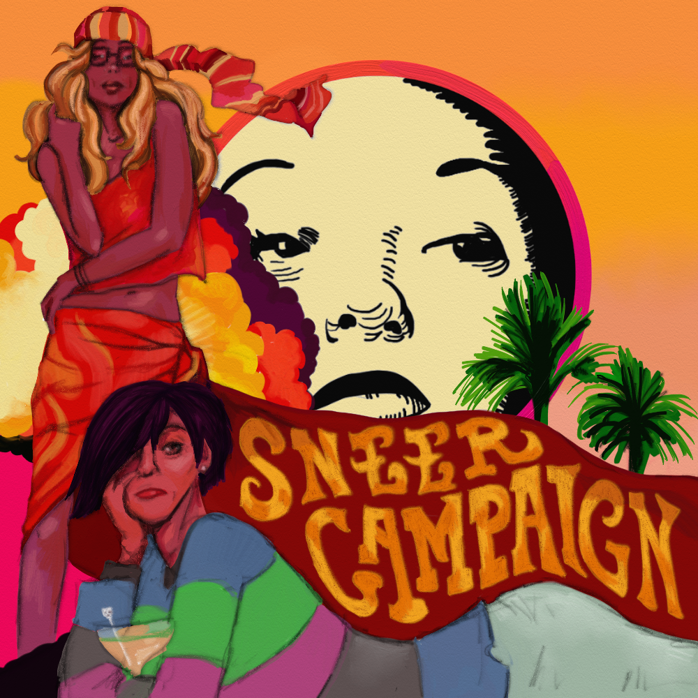 An illustration of Amandoll, Dollissa, Bette Davis' iconic sneering face, and a banner that says "sneer campaign." It is done in the style of Michael Gillette, an artist who did a lot of James Bond Girl illustrations. So Dollissa has purple skin, and is standing all sassy, wearing bright orange-red tropical prints. Amandoll is lying on her stomach along the bottom of the image, head in hand. Her skin is watermelon colored, but she is wearing her usual outfit of blue, lime, pink, and grey striped shirt. She has a cocktail by her arm. Everything seems very "Miami in the 60s or 70s."